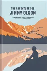 Book cover of The Adventures of Jimmy Olson by Debra Parker Oliver