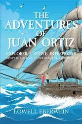 Book cover of The Adventures of Juan Ortiz by Unknown