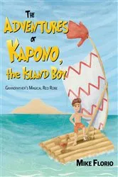 Book cover of The Adventures of Kapono, the Island Boy by Mike Florio
