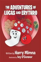 Book cover of The Adventures of Lucas and Erythro by Harry Mimna