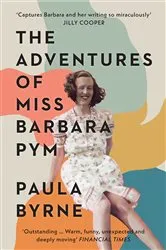 Book cover of The Adventures of Miss Barbara Pym by Paula Byrne