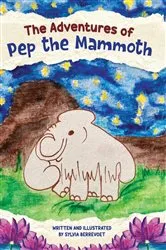 Book cover of The Adventures of Pep the Mammoth by Sylvia Berrevoet