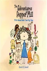 Book cover of The Adventures of Pepper Mill by Alexis D.K. Russell