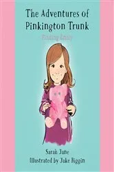 Book cover of The Adventures of Pinkington Trunk by Sarah Jane