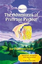Book cover of The Adventures of Primrose Perfect by Joe Thomson-Swift