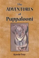 Book cover of The Adventures of Puppalooni by Kassie Frey