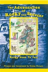 Book cover of The Adventures of Rocky and Skeeter by Kristy Morgan