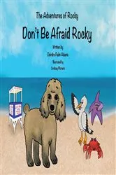 Book cover of The Adventures of Rocky by Deirdre Palm Adams