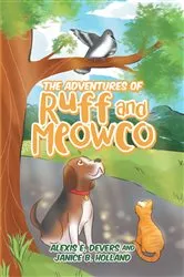 Book cover of The Adventures of Ruff and Meowco by Alexis E. Devers