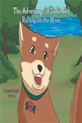 Book cover of The Adventures of Sadie Girl by Dominique Weiss