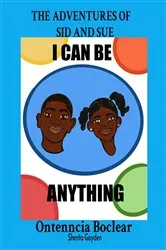 Book cover of THE ADVENTURES OF SID AND SUE by Ontenncia Boclear