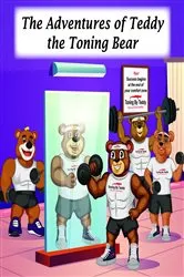 Book cover of The Adventures of Teddy the Toning Bear by Unknown