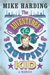 Book cover of The Adventures of the Crumpsall Kid by Mike Harding