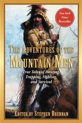 Book cover of The Adventures of the Mountain Men by Stephen Brennan