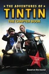 Book cover of The Adventures of Tintin: The Chapter Book by Stephanie Peters