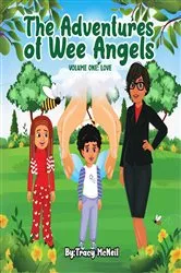 Book cover of The Adventures of Wee Angels Volume One by Tracy McNeil