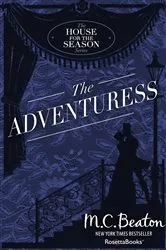 Book cover of The Adventuress by M. C. Beaton