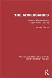 Book cover of The Adversaries by Michael Balfour