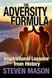 Book cover of The Adversity Formula by Steven Mason