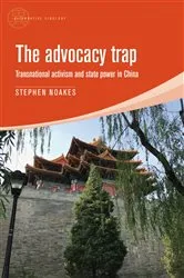 Book cover of The advocacy trap by Stephen Noakes