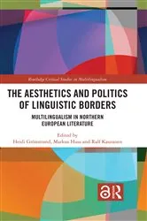 Book cover of The Aesthetics and Politics of Linguistic Borders by Heidi Grönstrand