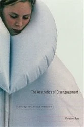 Book cover of The Aesthetics of Disengagement by Christine Ross