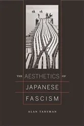 Book cover of The Aesthetics of Japanese Fascism by Unknown