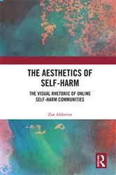 Book cover of The Aesthetics of Self-Harm by Zoe Alderton