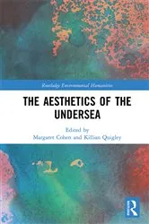 Book cover of The Aesthetics of the Undersea by Margaret Cohen