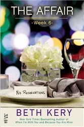 Book cover of The Affair: Week 6 by Beth Kery