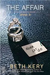Book cover of The Affair: Week 8 by Beth Kery