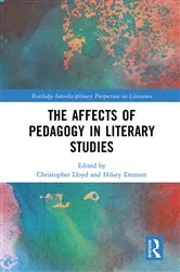 Book cover of The Affects of Pedagogy in Literary Studies by Christopher Lloyd