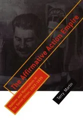 Book cover of The Affirmative Action Empire by Terry Martin