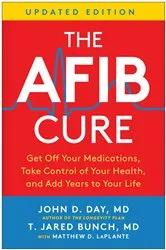 Book cover of The AFib Cure, Updated Ediiton by John D. Day