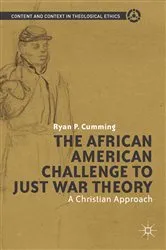 Book cover of The African American Challenge to Just War Theory by R. Cumming