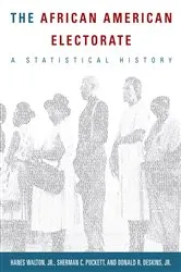 Book cover of The African American Electorate by Walton, Hanes, Jr.