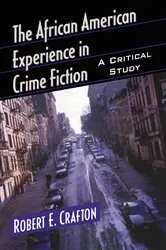 Book cover of The African American Experience in Crime Fiction by Robert E. Crafton