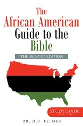 Book cover of The African American Guide to the Bible by H.C. Felder