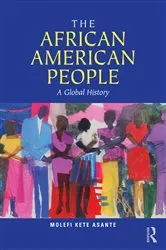 Book cover of The African American People by Molefi Kete Asante