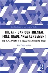 Book cover of The African Continental Free Trade Area Agreement by Kofi Oteng Kufuor