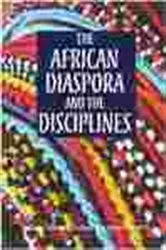 Book cover of The African Diaspora and the Disciplines by Tejumola Olaniyan