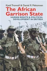 Book cover of The African Garrison State by Kjetil Tronvoll