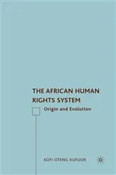 Book cover of The African Human Rights System by K. Kufuor