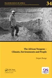 Book cover of The African Neogene - Climate, Environments and People by Jürgen Runge