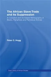 Book cover of The African Slave Trade and Its Suppression by Peter Hogg