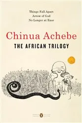 Book cover of The African Trilogy by Chinua Achebe