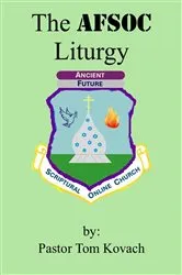 Book cover of The AFSOC Liturgy by Tom Kovach