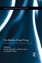 Book cover of The Afterlife of Used Things by Ariane Fennetaux