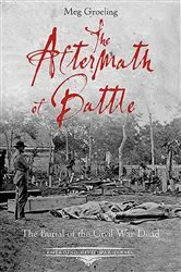 Book cover of The Aftermath of Battle by Meg Groeling