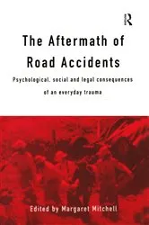 Book cover of The Aftermath of Road Accidents by Margaret Mitchell